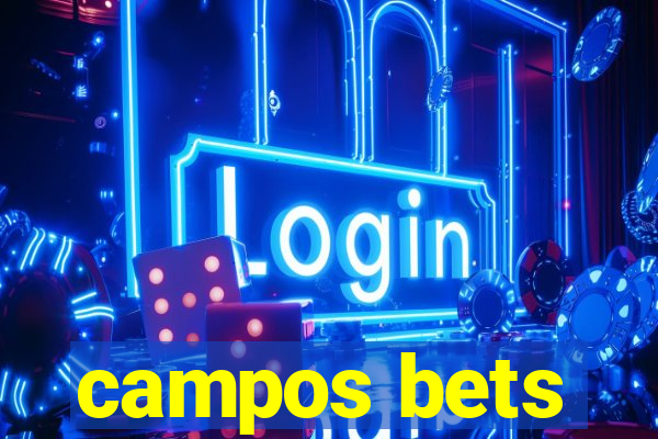 campos bets