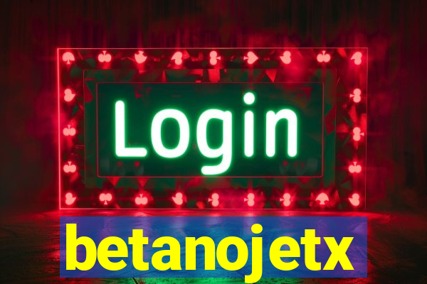 betanojetx