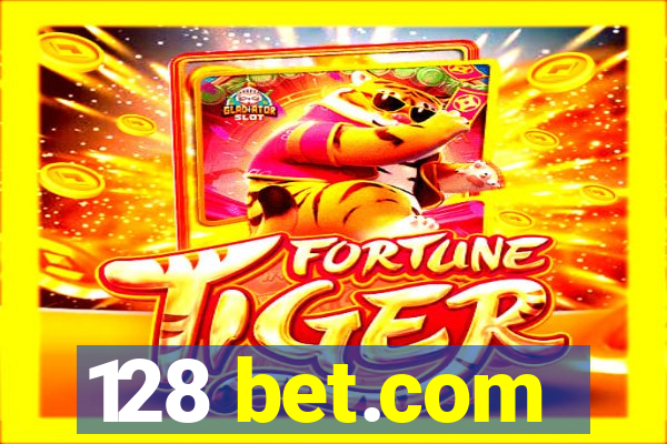 128 bet.com