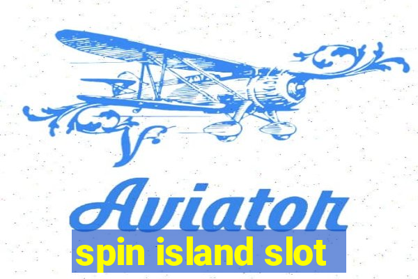 spin island slot