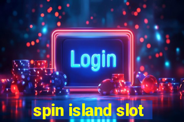 spin island slot