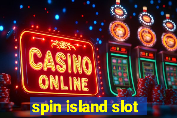 spin island slot