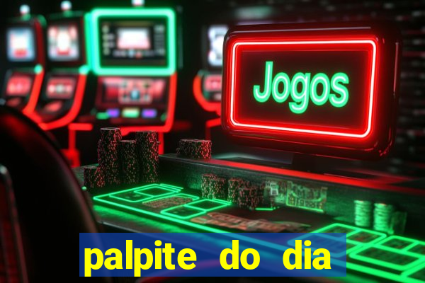 palpite do dia jogo do bicho kaledri hoje