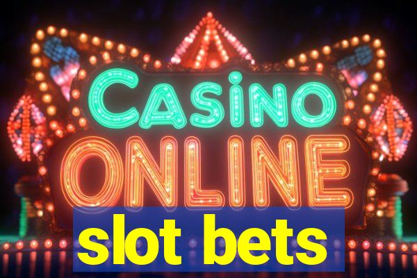 slot bets