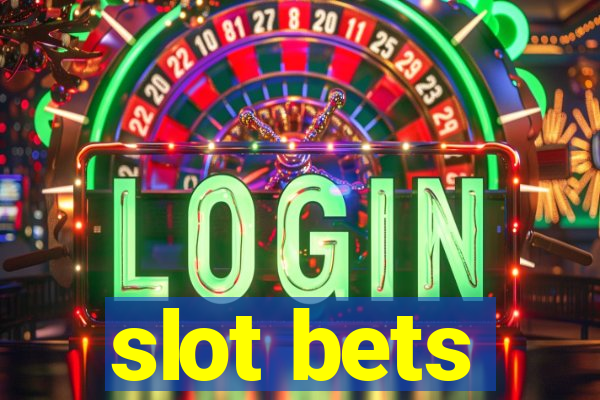 slot bets