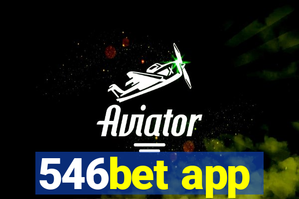 546bet app