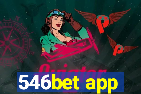 546bet app