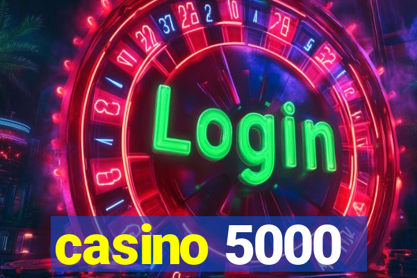 casino 5000