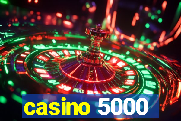 casino 5000