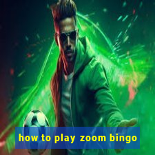 how to play zoom bingo