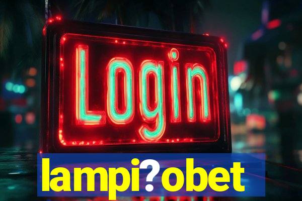 lampi?obet