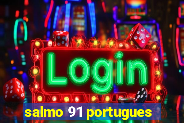 salmo 91 portugues