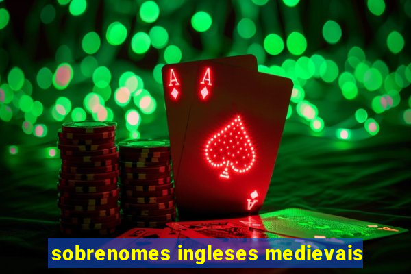 sobrenomes ingleses medievais