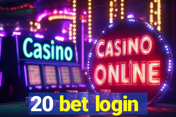 20 bet login