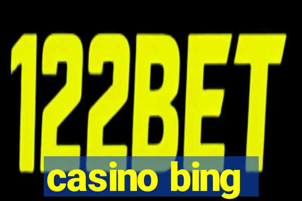 casino bing