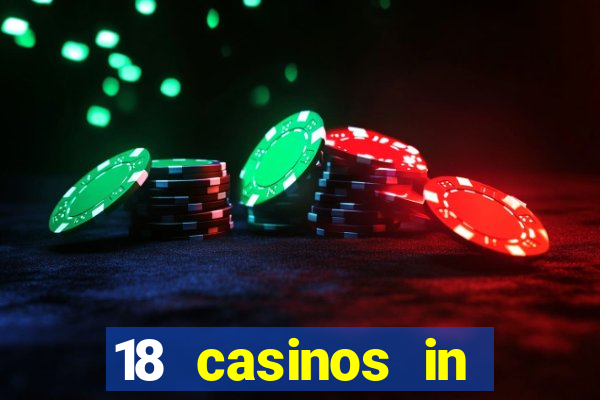 18 casinos in southern california