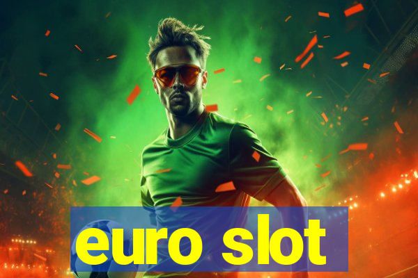 euro slot