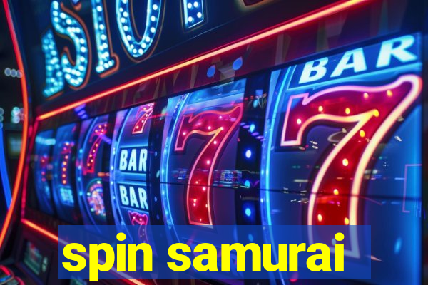 spin samurai