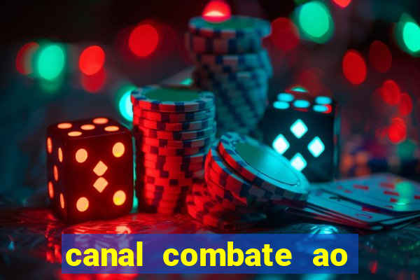 canal combate ao vivo multi canais