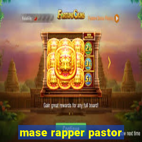 mase rapper pastor