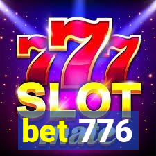 bet 776