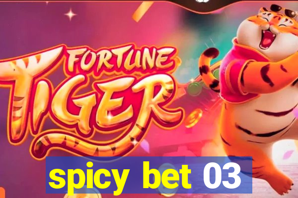 spicy bet 03