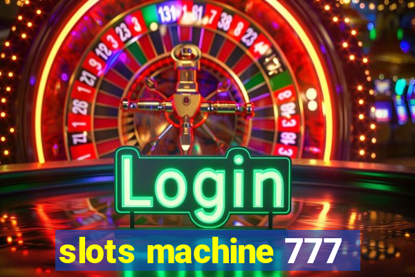 slots machine 777