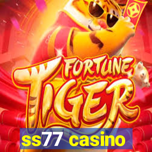 ss77 casino