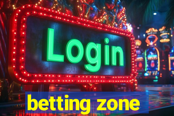 betting zone