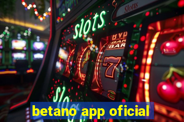 betano app oficial