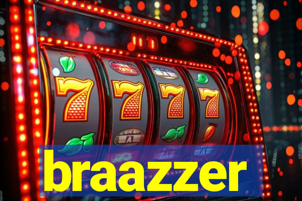 braazzer