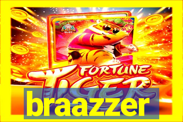 braazzer