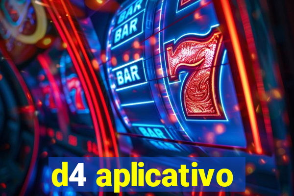 d4 aplicativo