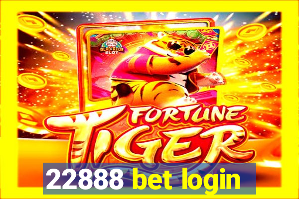 22888 bet login