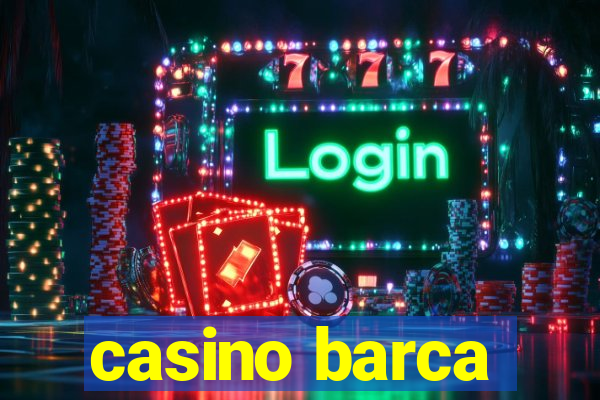 casino barca