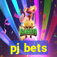 pj bets