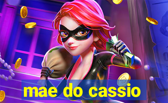 mae do cassio