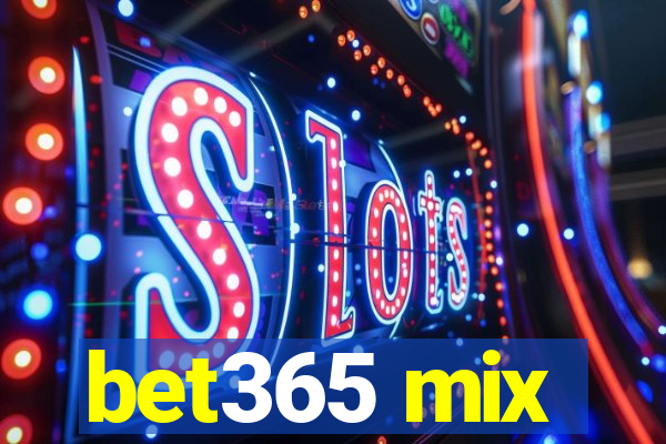 bet365 mix