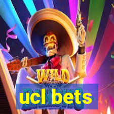 ucl bets