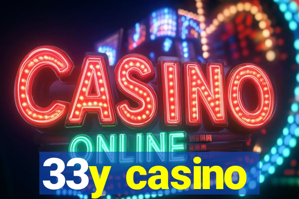 33y casino