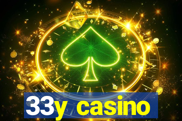 33y casino