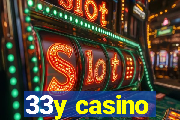 33y casino