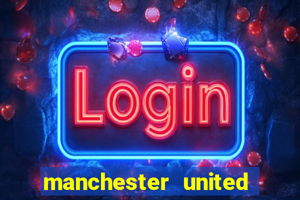 manchester united ao vivo multicanais