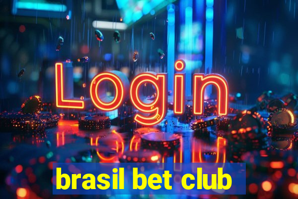 brasil bet club