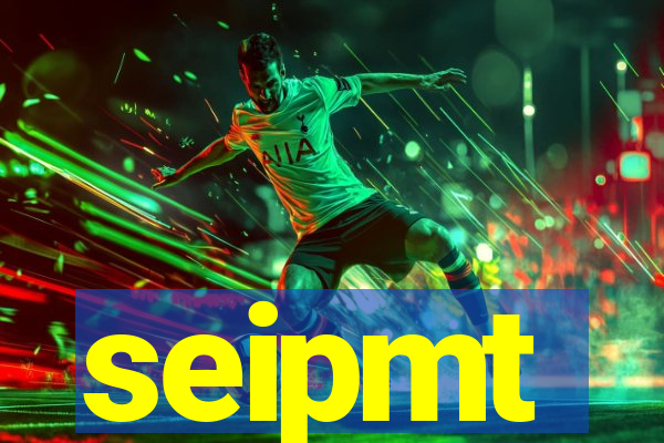 seipmt