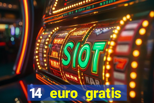 14 euro gratis casino bonus