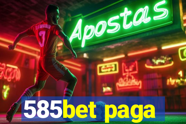 585bet paga