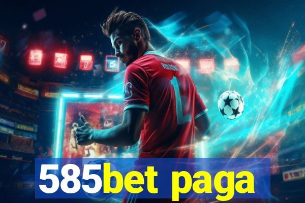 585bet paga