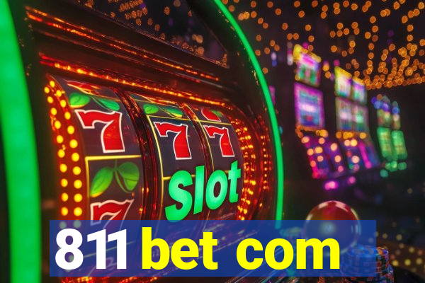 811 bet com