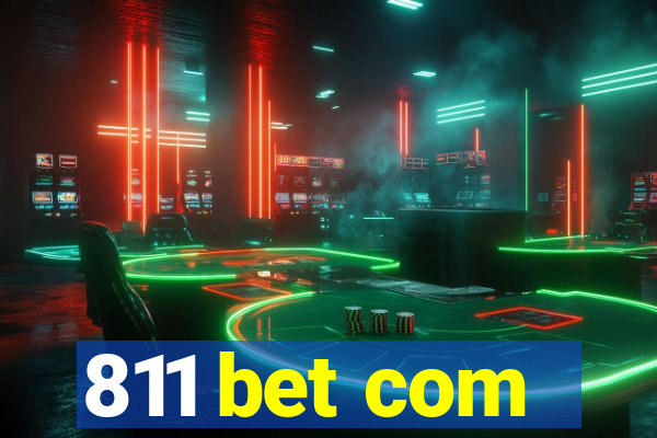 811 bet com